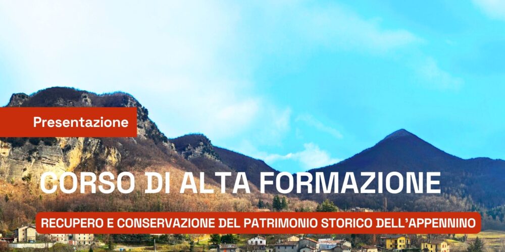 Nasce il Corso di Alta Formazione della Scuola del Costruito Storico dell’Appennino